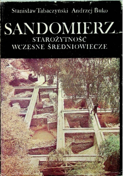 Sandomierz starożytność wczesne średniowiecze