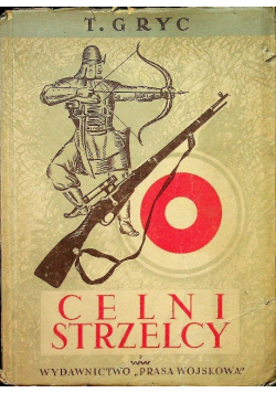 Celni strzelcy 1950 r.