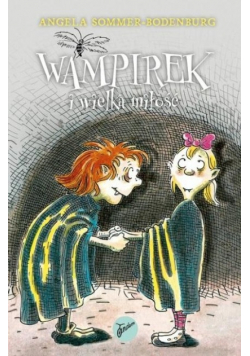 Wampirek Tom 5 Wampirek i wielka miłość