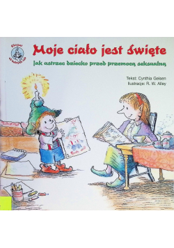 Moje ciało jest święte