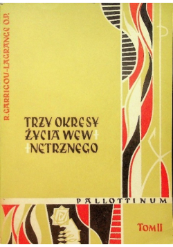 Trzy okresy życia wewnętrznego Tom 2