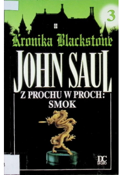 Z prochu w proch smok