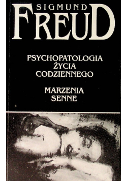 Psychopatologia życia codziennego Marzenia senne