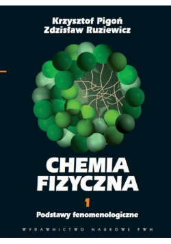 Chemia fizyczna Tom 1