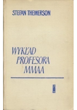 Wykład profesora MMAA