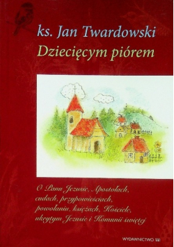 Dziecięcym piórem Tomy 1-3