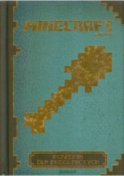 Minecraft Poradnik dla budowniczych
