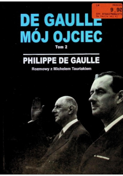 De Gaulle Mój ojciec Tom 2