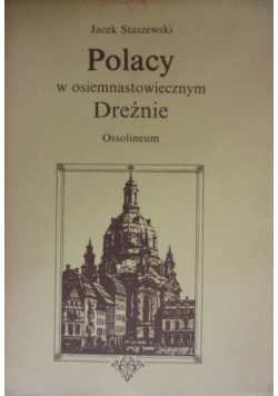 Polacy w osiemnastowiecznym Dreźnie