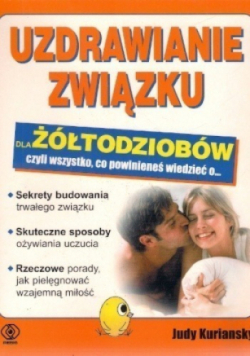 Uzdrawianie związku dla żółtodziobów