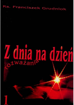 Z dnia na dzień rozważania