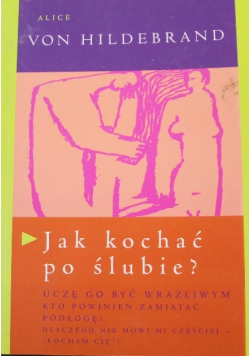 Jak kochać po ślubie
