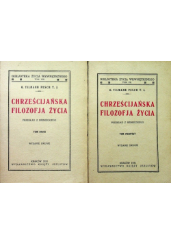 Chrześcijańska filozofia życia Tom I i II 1931 r.