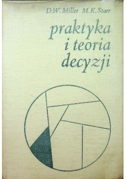 Praktyka i teoria decyzji