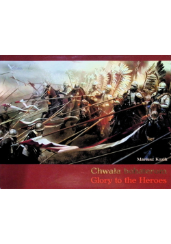 Chwała bohaterom Glory to the Heroes