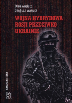 Wojna hybrydowa Rosji przeciwko Ukrainie