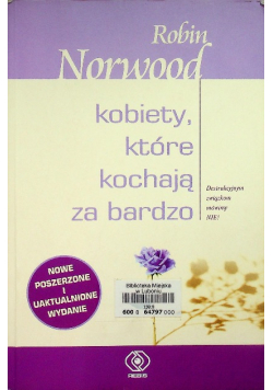 Kobiety które kochają za bardzo