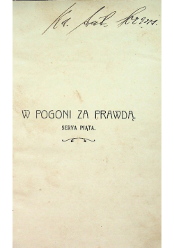 W pogoni za prawdą 1910 r.