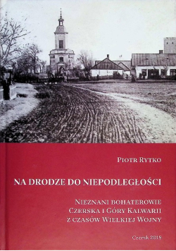 Na drodze do niepodległości