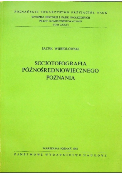 Socjotopografia późnośredniowiecznego Poznania
