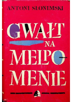 Gwałt na Melpomenie Tom 2