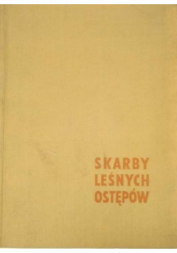 Skarby leśnych ostępów