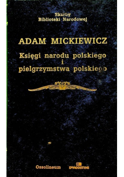Księgi narodu polskiego  i pielgrzyma polskiego
