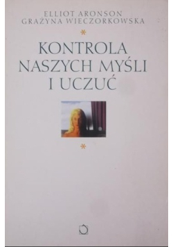 Kontrola naszych myśli i uczuć