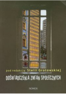 Doświadczenia zmian społecznych