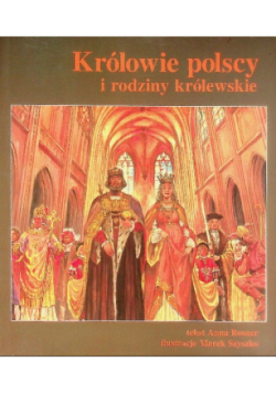 Królowie polscy i rodziny królewskie