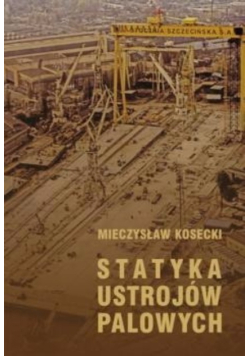 Statyka ustrojów palowych