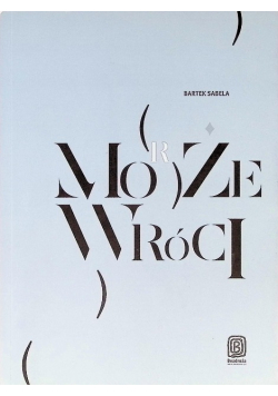 Może morze wróci