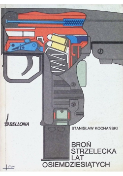 Broń strzelecka lat osiemdziesiątych