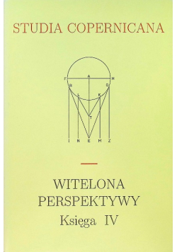 Witelona perspektywy, Tom IV