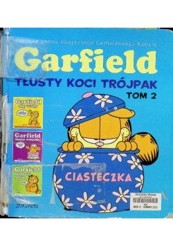 Garfield. Tłusty koci trójpak Ciasteczka Tom 2