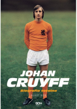 Johan Cruyff Biografia totalna