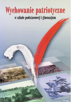 Wychowanie patriotyczne w szkole podstawowej i gimnazjum