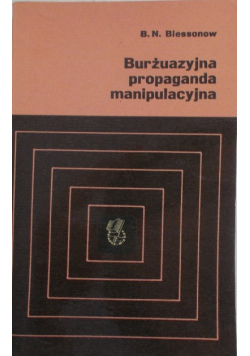 Burżuazyjna propaganda manipulacyjna