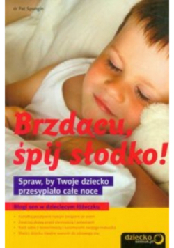 Brzdącu śpij słodko