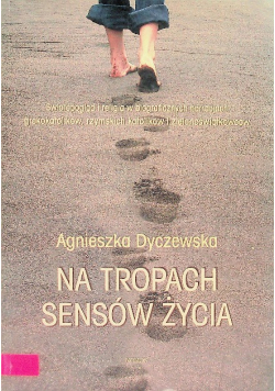 Na tropach sensów życia