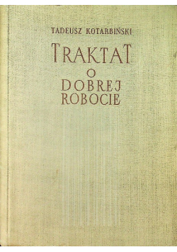 Traktat o dobrej robocie