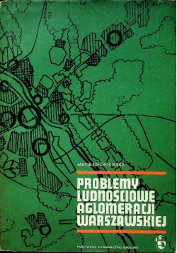 Problemy ludnościowe aglomeracji warszawskiej
