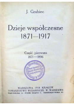 Dzieje współczesne 1871 - 1918 Część I i II 1919 r