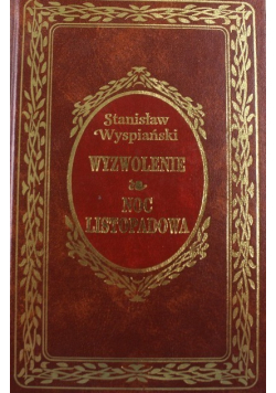 Wyzwolenie, Noc listopadowa