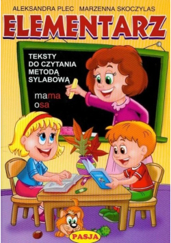 Elementarz Teksty do czytania metodą sylabową
