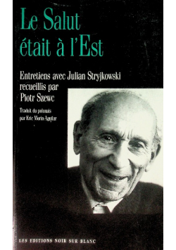 Le Salut Etait A L Est