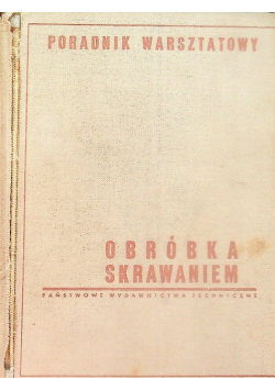 Obróbka skrawaniem poradnik warsztatowy