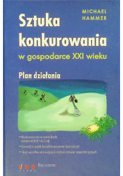Sztuka konkurowania w gospodarce XXI wieku