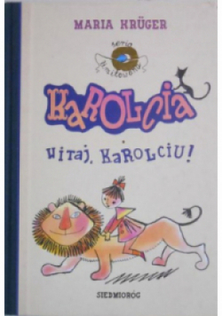 Karolcia Witaj Karolciu