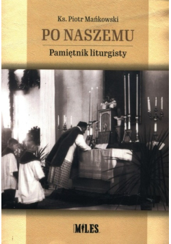 Po naszemu Pamiętnik liturgisty